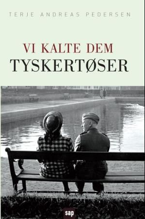 "Vi kalte dem tyskertøser" av Terje Andreas Pedersen