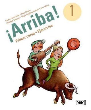 ¡Arriba! 1 - primer curso : ejercicios