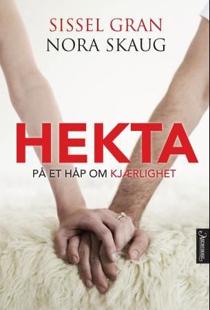 "Hekta på et håp om kjærlighet" av Sissel Gran