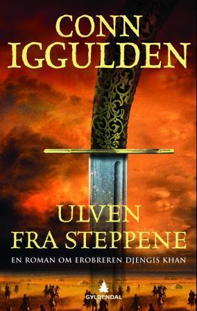 "Ulven fra steppene" av Conn Iggulden