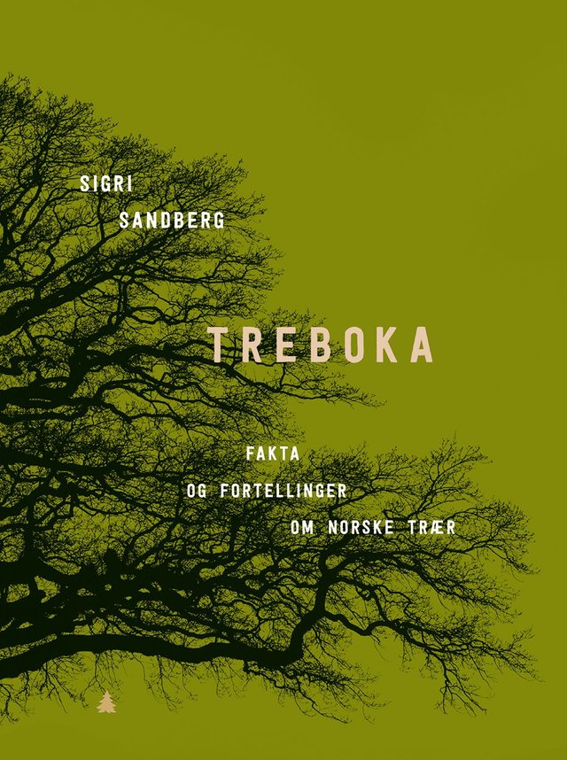 "Treboka - fakta og fortellinger om norske trær" av Sigri Sandberg