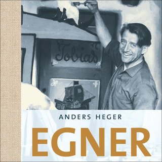"Egner - en norsk dannelseshistorie" av Anders Heger