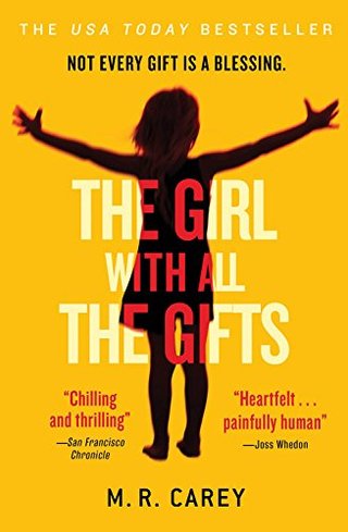 "The Girl With All the Gifts" av M. R. Carey
