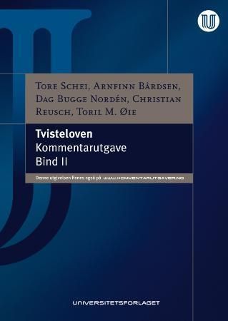 Tvisteloven - (lov av 17. juni 2005 nr. 90 om mekling og rettergang i sivile tvister) : kommentarutgave : bind 2 : §§ 21-1 til 37-3