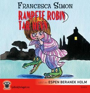"Rampete Robin tar hevn" av Francesca Simon