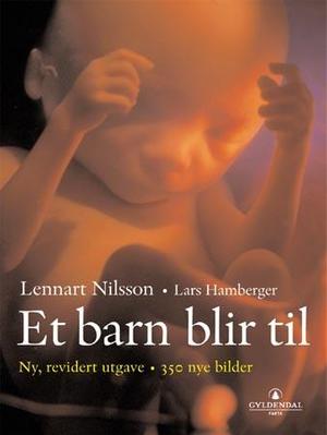 "Et barn blir til" av Lennart Nilsson