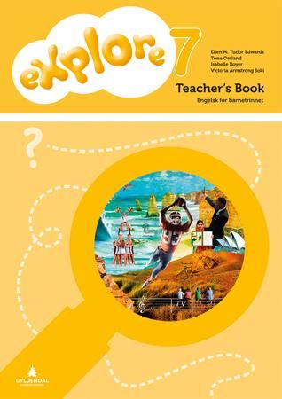 Explore 7 - Smart bok : teacher's book : engelsk for barnetrinnet