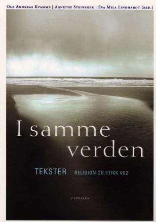 I samme verden - tekster : religion og etikk VK2