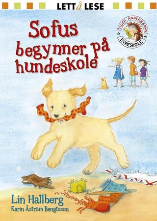 "Sofus begynner på hundeskole" av Lin Hallberg