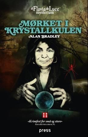 "Mørket i krystallkulen - et Flavia de Luce mysterium" av Alan Bradley