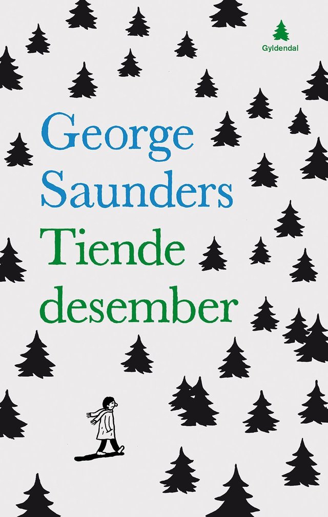 "Tiende desember - fortellinger" av George Saunders