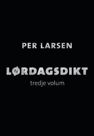 Lørdagsdikt - Tredje volum