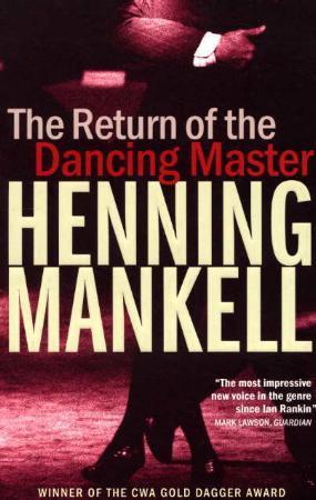 "The return of the dancing master" av Henning Mankell