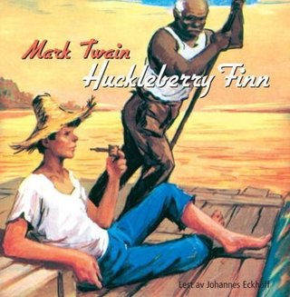 "Huckleberry Finn" av Mark Twain
