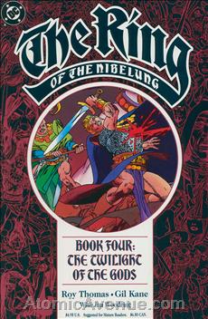 "The Ring of the Nibelung - Book Four the Twilight of the Gods" av Roy Thomas
