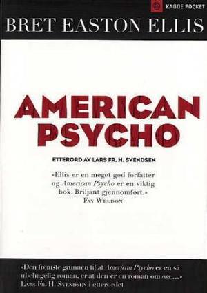 "American psycho" av Bret Easton Ellis