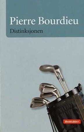 "Distinksjonen" av Pierre Bourdieu