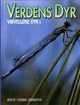 Verdens dyr. Bd. 12 - virvelløse dyr 1 : insekter, tusenbein, edderkoppdyr