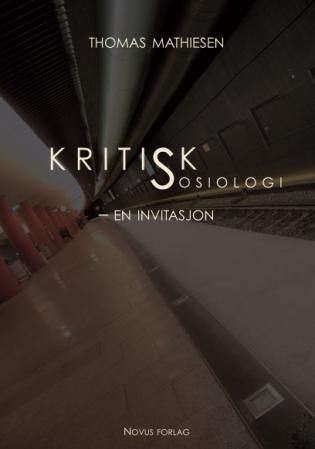 Kritisk sosiologi - en invitasjon
