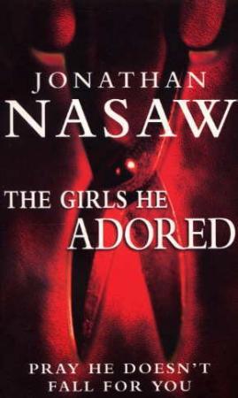 "The girls he adored - a thriller" av Jonathan Nasaw