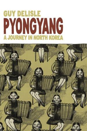 "Pyongyang A Journey in North Korea" av Guy Delisle