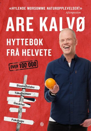 "Hyttebok frå helvete" av Are Kalvø