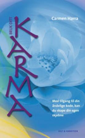 "Bruk ditt karma - med tilgang til din åndelige kode, kan du skape din egen skjebne" av Carmen Harra
