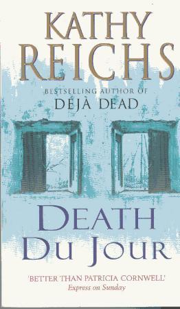 "Death du jour" av Kathy Reichs
