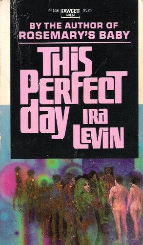 "This Perfect Day" av Ira Levin