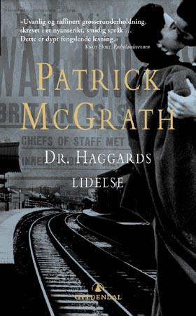 "Dr. Haggards lidelse" av Patrick McGrath