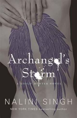 Archangel's Storm. by Nalini Singh (The Guild Hunter Series)