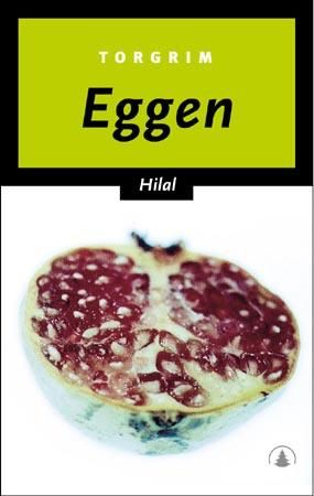 "Hilal roman" av Torgrim Eggen