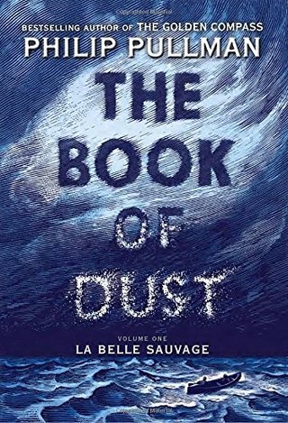 The Book of Dust - La Belle Sauvage (Book of Dust, Volume 1)