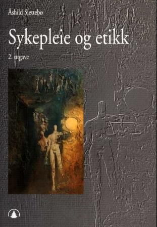 Sykepleie og etikk