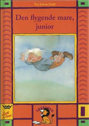 "Junior, den flygende mare" av Tor Edvin Dahl