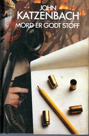 "Mord er godt stoff" av John Katzenbach