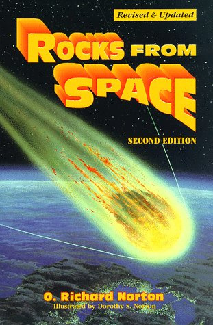 "Rocks from Space - Meteorites and Meteorite Hunters (Astronomy)" av O. Richard Norton
