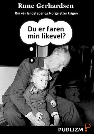 Du er faren min likevel?