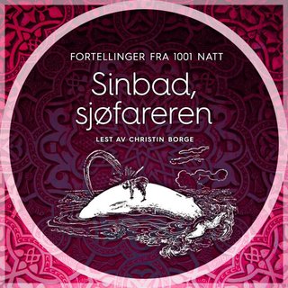 "Sinbad - sjøfareren" av Hans Braarvig