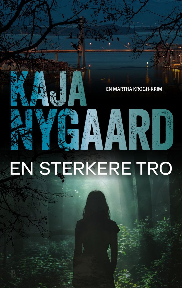 "En sterkere tro" av Kaja Gjersem Nygaard