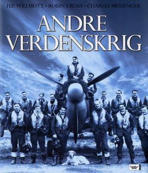 "Andre verdenskrig" av H.P Willmott
