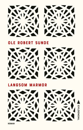 "Langsom marmor roman" av Ole Robert Sunde
