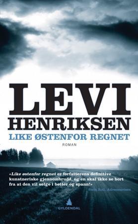 "Like østenfor regnet - roman" av Levi Henriksen