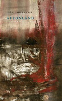 "Aftonland" av Par Lagerkvist