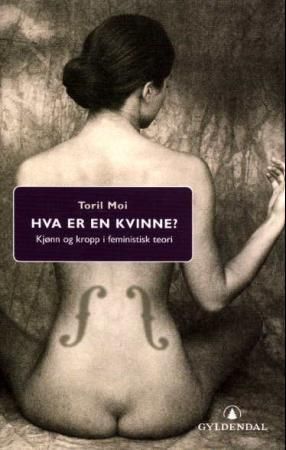 Hva er en kvinne? - kjønn og kropp i feministisk teori