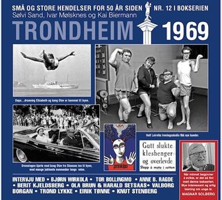 "Trondheim 1969" av Sølvi Sand