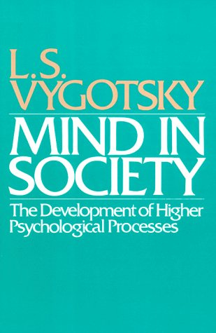 "Mind in Society The Development of Higher Psychological Processes" av L. S. Vygotsky