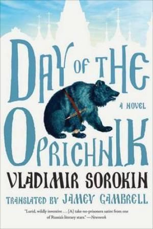 "Day of the Oprichnik" av Vladimir Sorokin