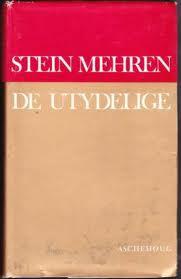 "De utydelige - en europeisk roman" av Stein Mehren