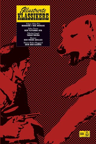 "Mordene i Rue Morgue ; Den flytende øya ; Taras Bulba ; Den vrede akilles ; Erik den djerve" av Edgar Allan Poe